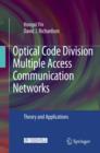Image for Optical code division multiple access communication networks: theory and applications