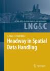 Image for Headway in spatial data handling  : 13th International Symposium on Spatial Data Handling