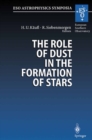 Image for Role of Dust in the Formation of Stars: Proceedings of the ESO Workshop Held at Garching, Germany, 11-14 September 1995