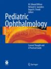 Image for Pediatric ophthalmology  : current thought and a practical guide