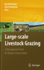 Image for Large-scale livestock grazing: a management tool for nature conservation