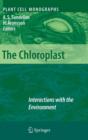 Image for The chloroplast  : interactions with the environment
