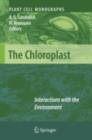 Image for The chloroplast: interactions with the environment