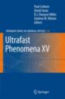 Image for Ultrafast phenomena XV: proceedings of the 15th International Conference, Pacific Grove, Calif., July 30-August 4, 2006 : 88