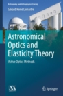 Image for Astronomical Optics and Elasticity Theory