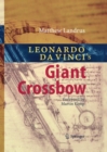 Image for Leonardo da Vinci&#39;s giant crossbow