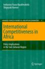 Image for International competitiveness in Africa  : policy implications in the Sub-Saharan Region