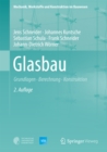 Image for Glasbau: Grundlagen, Berechnung, Konstruktion