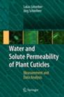 Image for Water and solute permeability of plant cuticles: measurement and data analysis