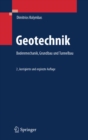 Image for Geotechnik: Bodenmechanik, Grundbau und Tunnelbau