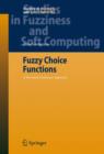 Image for Fuzzy choice functions: a revealed preference approach