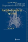Image for Handbuch diagnostische Radiologie: Kardiovaskulares System