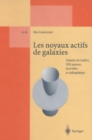 Image for Les Noyaux Actifs De Galaxies: Galaxies De Seyfert, Qso, Quasars, Lacertides Et Radiogalaxies : 46
