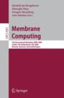 Image for Membrane Computing : 7th International Workshop, WMC 2006, Leiden, Netherlands, July 17-21, 2006, Revised, Selected, and Invited Papers