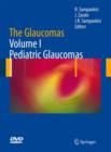 Image for The glaucomasVol. 1: Pediatric glaucomas