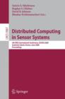 Image for Distributed Computing in Sensor Systems : 4th IEEE International Conference, DCOSS 2008 Santorini Island, Greece, June 11-14, 2008, Proceedings