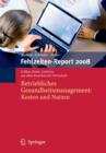 Image for Fehlzeiten-Report 2008: Betriebliches Gesundheitsmanagement: Kosten und Nutzen : 2008