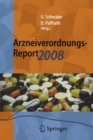 Image for Arzneiverordnungs-report 2008: Aktuelle Daten, Kosten, Trends Und Kommentare