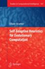 Image for Self-Adaptive Heuristics for Evolutionary Computation