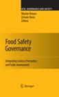 Image for Food safety governance: integrating science, precaution and public involvement