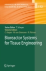 Image for Bioreactor systems for tissue engineering : v. 112