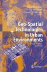 Image for Geo-spatial technologies in urban environments  : policy, practice, and pixels