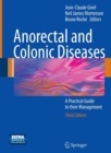 Image for Anorectal and colonic diseases  : a practical guide to their management