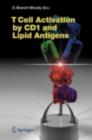 Image for T Cell Activation by CD1 and Lipid Antigens