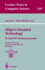 Image for Object-Oriented Technology ECOOP&#39;97 Workshop Reader: ECOOP&#39;97 Workshops Jyvaskyla, Finland, June 9-13, 1997 Proceedings