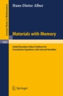 Image for Materials with memory: initial-boundary value problems for constitutive equations with internal variables