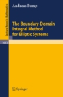 Image for The boundary-domain integral method for elliptic systems