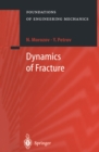 Image for Dynamics of fracture