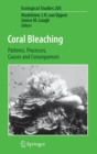 Image for Coral bleaching  : patterns, processes, causes and consequences