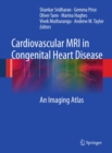Image for Cardiovascular MR in congenital heart disease: an imaging atlas