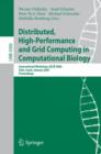 Image for Distributed, High-Performance and Grid Computing in Computational Biology : International Workshop, GCCB 2006, International Workshop, GCCB 2006, Eilat, Israel, January 21, 2007, Proceedings