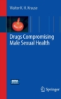 Image for Drugs Compromising Male Sexual Health