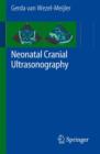 Image for Neonatal cranial ultrasonography  : guidelines for the procedure and atlas of normal ultrasound anatomy