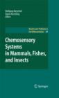 Image for Chemosensory Systems in Mammals, Fishes, and Insects