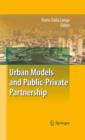 Image for Urban Models and Public-Private Partnership