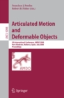 Image for Articulated Motion and Deformable Objects: 5th International Conference, AMDO 2008, Port d&#39;Andratx, Mallorca, Spain, July 9-11, 2008, Proceedings