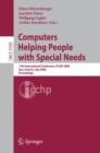 Image for Computers helping people with special needs  : 11th International Conference, ICCHP 2008, Linz, Austria, July 9-11, 2008, proceedings