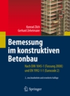 Image for Bemessung im konstruktiven Betonbau: Nach DIN 1045-1 (Fassung 2008) und EN 1992-1-1 (Eurocode 2)