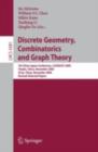 Image for Discrete Geometry, Combinatorics and Graph Theory: 7th China-Japan Conference, CJCDGCGT 2005, Tianjin, China, November 18-20, 2005, and Xi&#39;an, China, November 22-24, 2005, Revised Selected Papers
