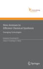 Image for New Avenues to Efficient Chemical Synthesis
