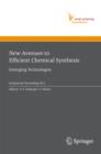 Image for New avenues to efficient chemical synthesis: emerging technologies