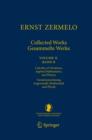 Image for Ernst Zermelo - Collected Works/Gesammelte Werke II: Volume II/Band II - Calculus of Variations, Applied Mathematics, and Physics/Variationsrechnung, Angewandte Mathematik und Physik : 23