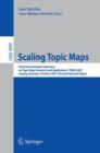 Image for Scaling Topic Maps : Third International Conference on Topic Map Research and Applications, TMRA 2007 Leipzig, Germany, October 11-12, 2007 Revised Selected Papers