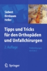 Image for Tipps &amp; Tricks Fur Den Orthopaden Und Unfallchirurgen: Problemlosungen Von a Bis Z