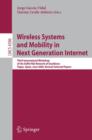 Image for Wireless Systems and Mobility in Next Generation Internet : Third International Workshop of the EURO-NGI Network of Excellence, Sitges, Spain, June 6-9, 2006, Revised Selected Papers
