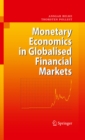 Image for Monetary economics in globalised financial markets